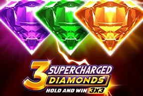 3 Supercharged Diamonds: Hold and Win